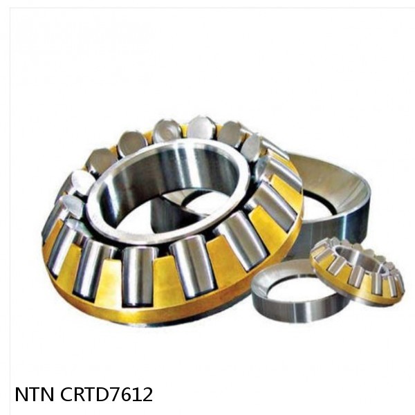 NTN CRTD7612 DOUBLE ROW TAPERED THRUST ROLLER BEARINGS